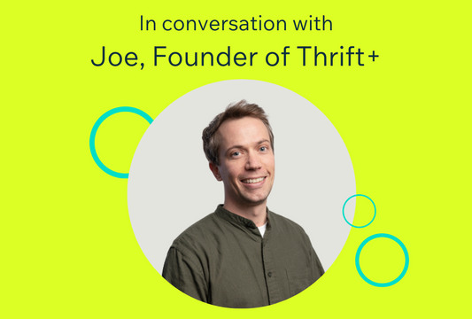Joe Founder of Thirft+