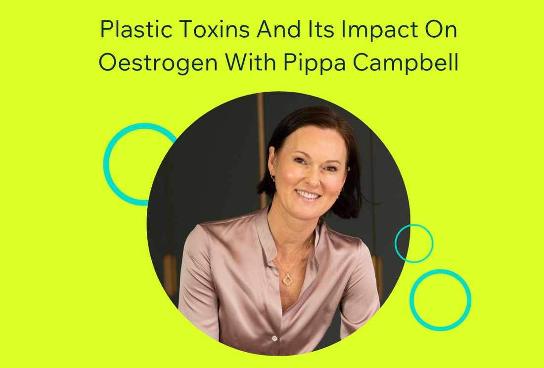 Plastic Toxins And Its Impact On Oestrogen