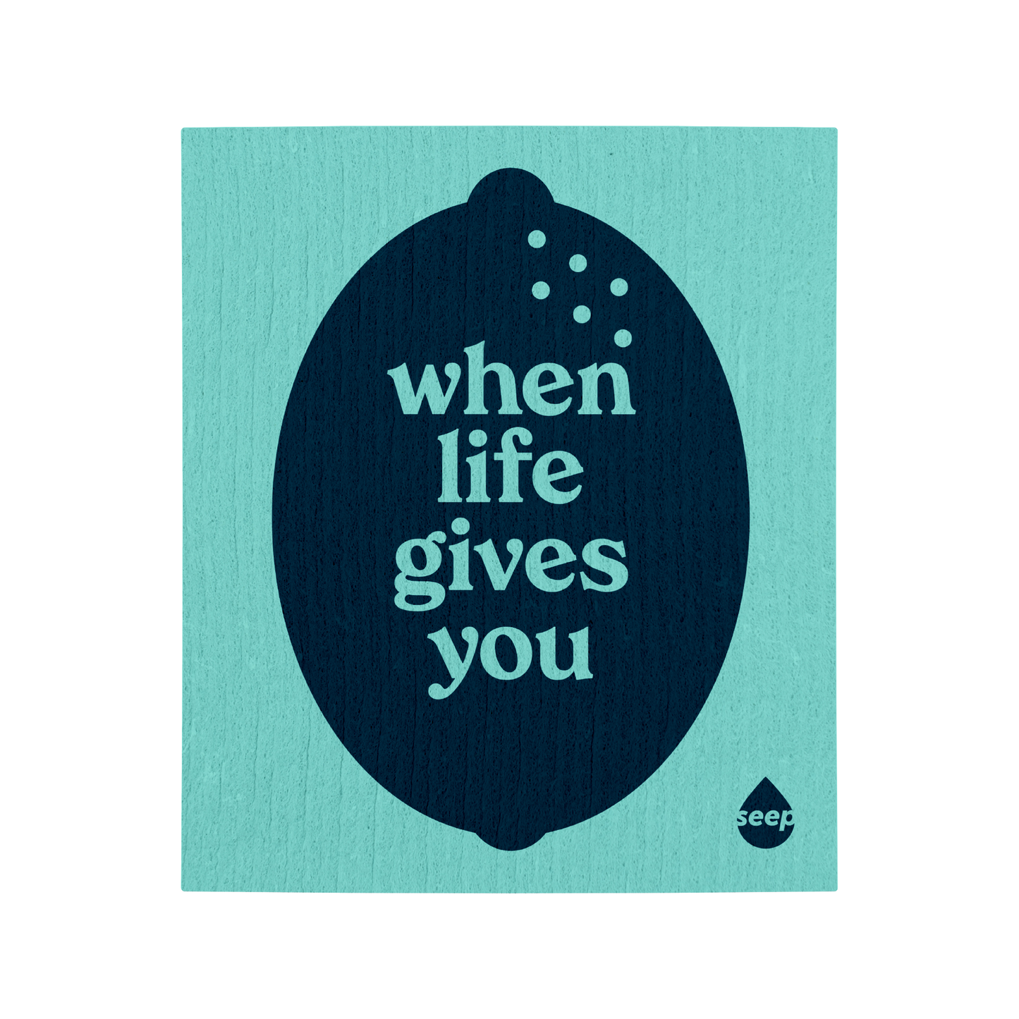 Turquoise swedish cloth with a navy 
lemon and "when life gives you" print