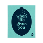 Turquoise swedish cloth with a navy 
lemon and "when life gives you" print